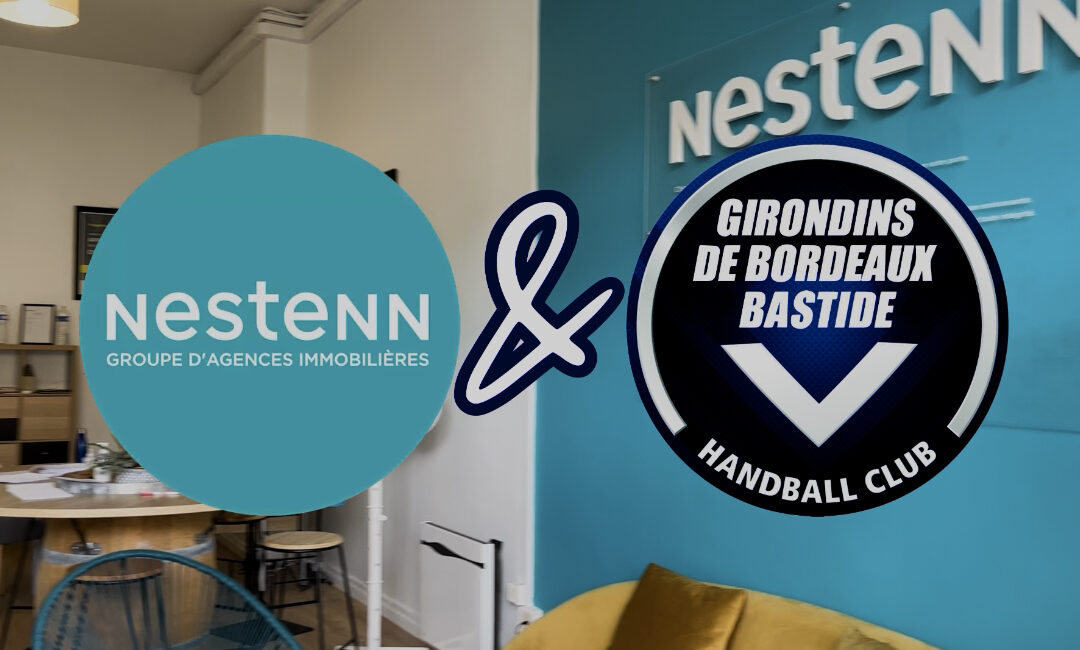 Nouveau partenariat : Agence immobilière Nestenn Bordeaux Bastide